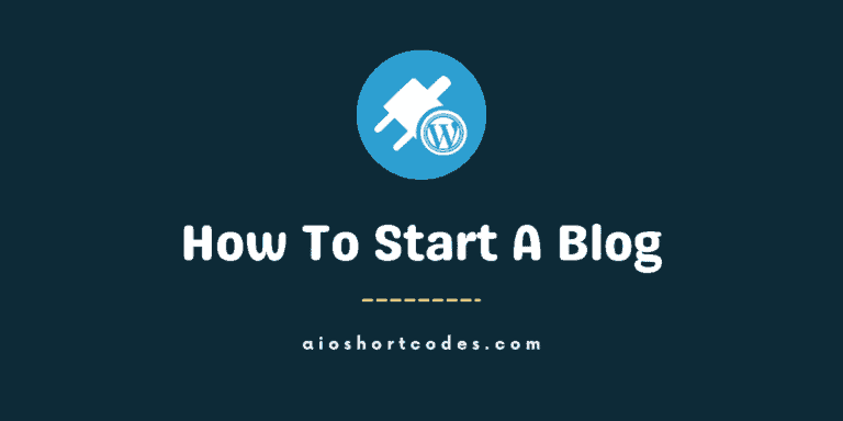 How To Start A Blog in 2024: The Beginner’s Guide To Creating A Professional Blog